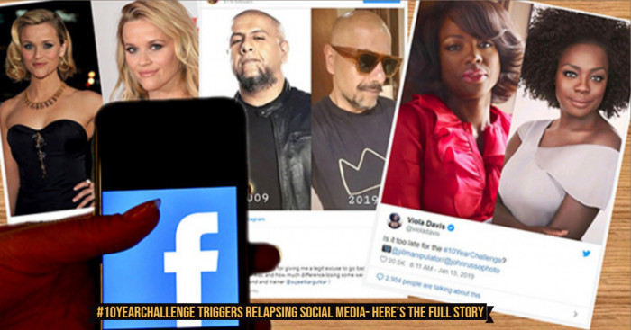 #10YearChallenge Triggers Relapsing Social Media- Here’s the Full Story