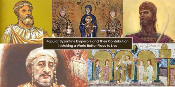 10 Byzantine Emperors Who Fought Hard & Made Valuable Contribution to the Empire