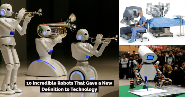 10 Incredible Robots That Gave a New Definition to Technology