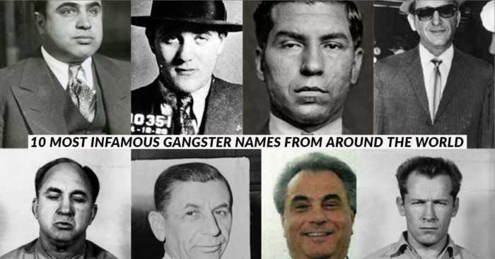 10 Most Infamous Gangster Names From Around the World