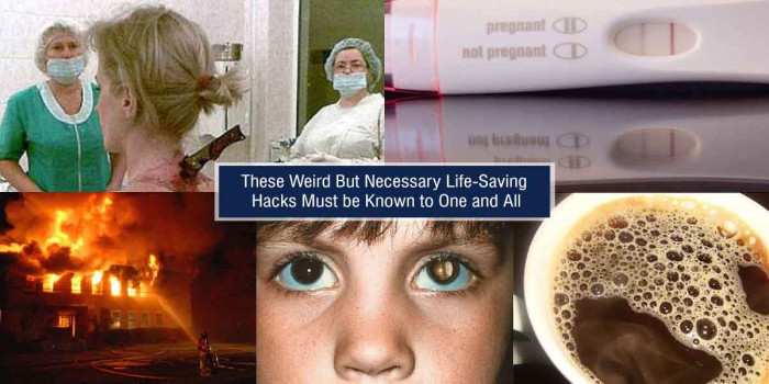 10 Strange But Necessary Life-Saving Facts That You Must Know 