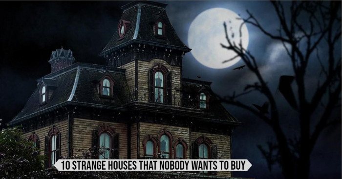 10 Strange Houses That Nobody Wants to Buy