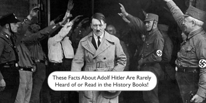 11 Facts About Hitler That Would Leave Every History Buff Shocked