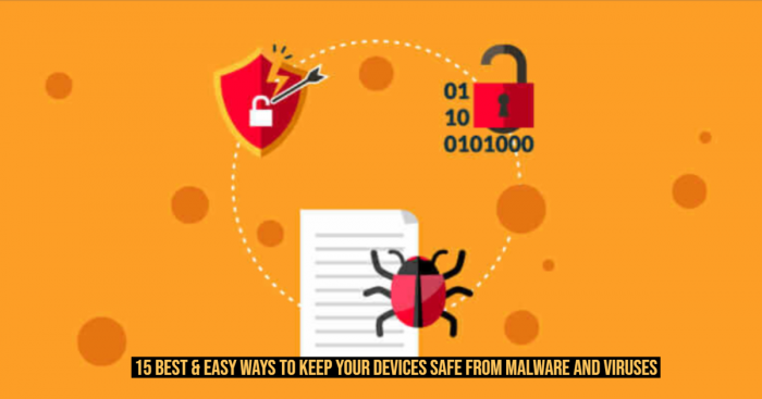 15 Tried and Tested Ways to Prevent Viruses and Malware Effectively