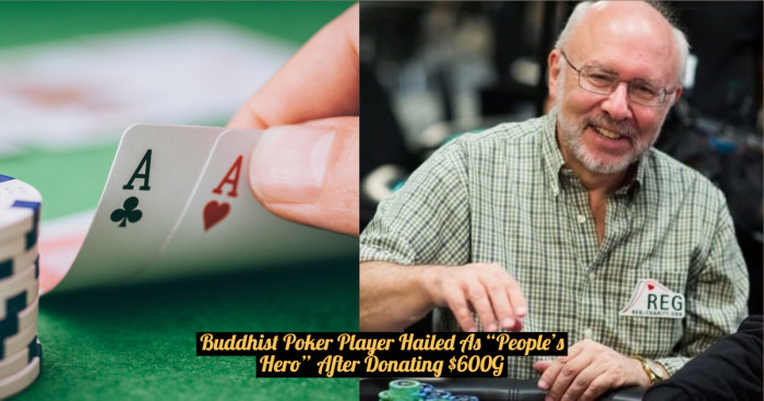 Buddhist Poker Player Hailed As “People’s Hero” After Donating $600G