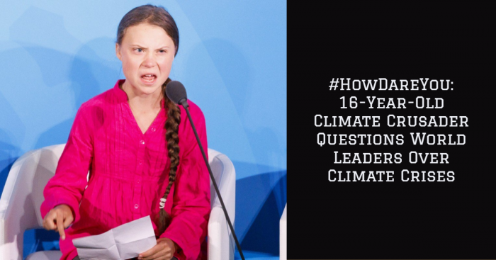 #HowDareYou: Teen Activist Greta Thunberg's Fight against Climate Change