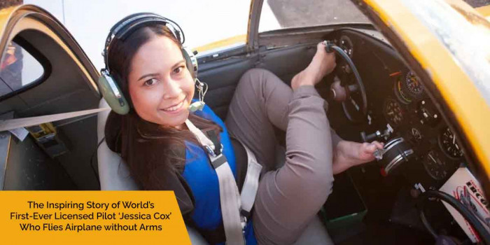 Jessica Cox: The First Armless Pilot Who Flies Plane with her Feet