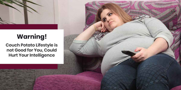 Scientists Warn Not to Follow a Couch Potato Lifestyle for Several Reasons