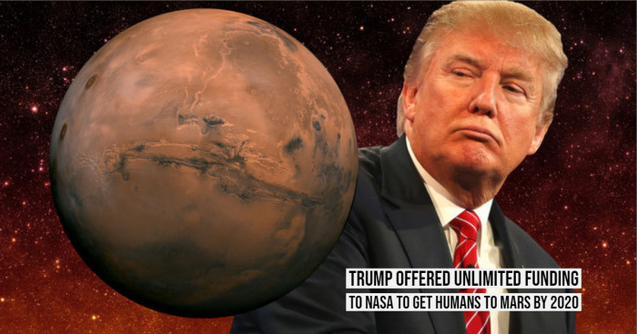 Trump Offered Unlimited Funding to NASA to Get Humans to Mars by 2020
